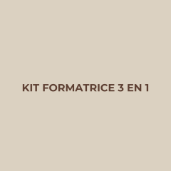 Kit formatrice 3 en 1